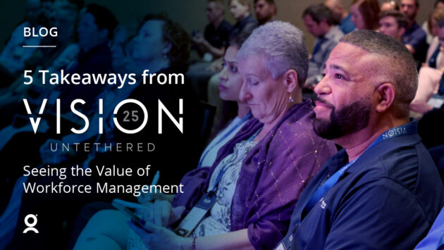 A diverse group of professionals sits attentively at a conference, with text promoting a blog titled "5 Takeaways from Vision 25 Untethered" about workforce and employee management software solutions.