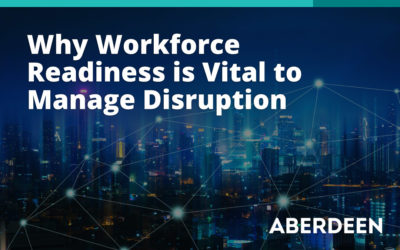 Why Workforce Readiness is Vital to Manage Disruption